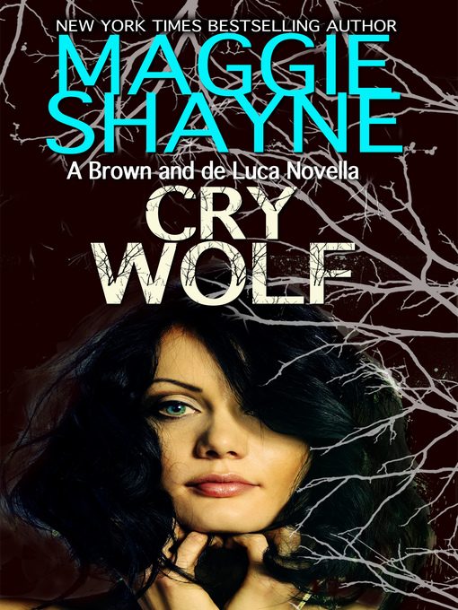 Title details for Cry Wolf by Maggie Shayne - Available